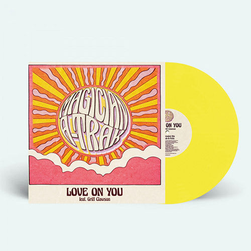 The Magician & A-Trak Featuring Griff Clawson - Love On You [Yellow Vinyl]
