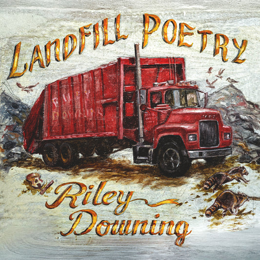 Riley Downing - Landfill Poetry [CD]