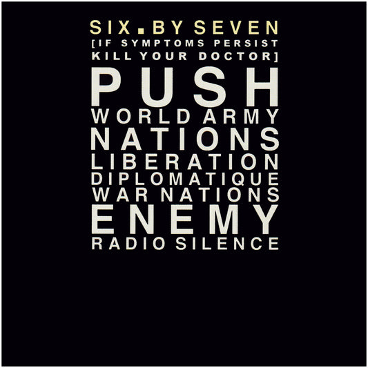 six by seven - If Symptoms Persist Kill Your Doctor [Splatter Vinyl]