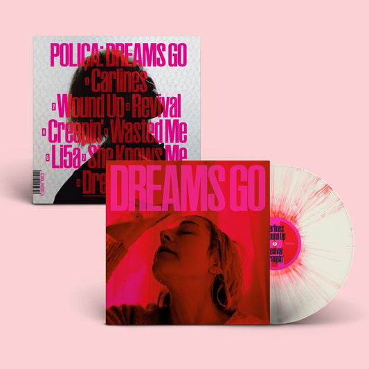 POLIÇA - Dreams Go [White and Red Splatter LP]
