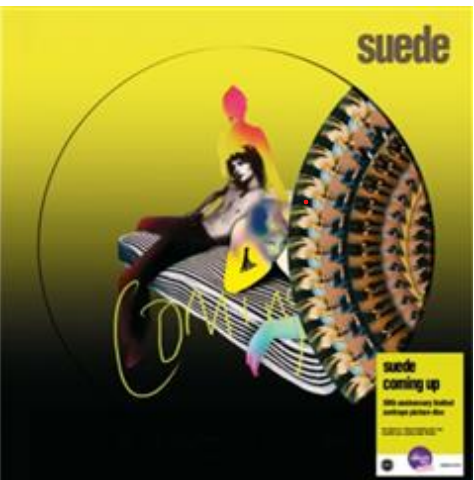 Suede - Coming Up (Zoetrope Picture Disc) [NAD2026]