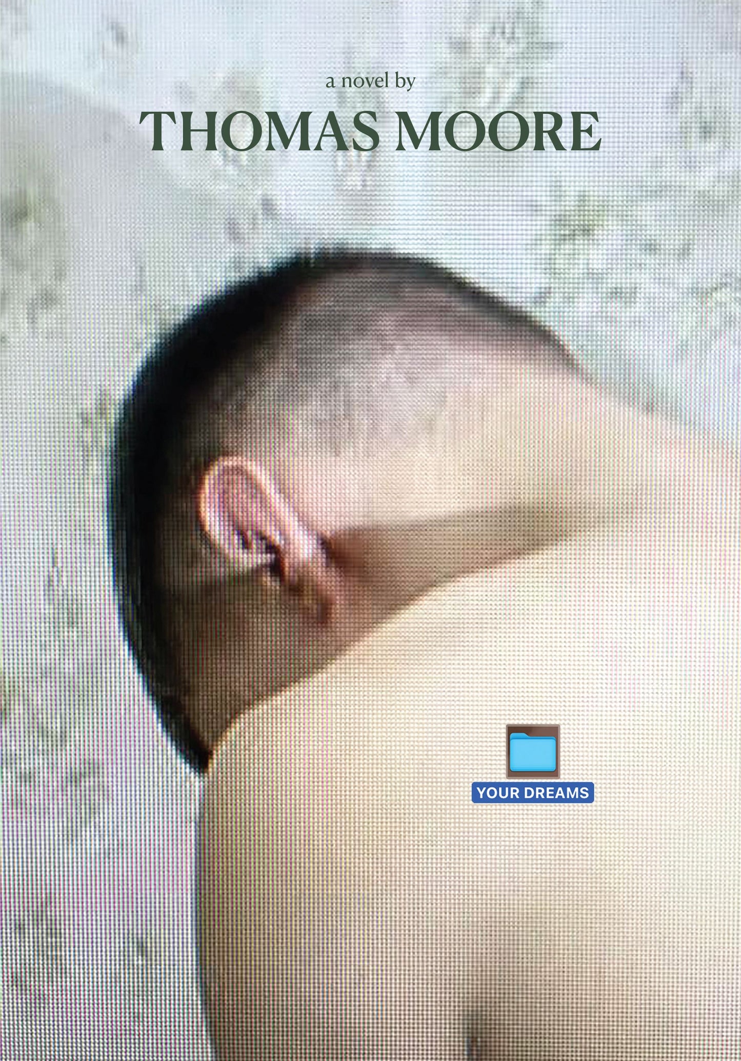 Thomas Moore - Your Dreams [Book]