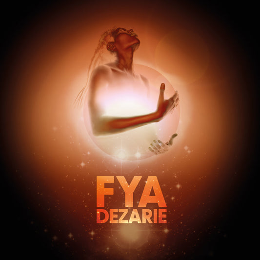 Dezarie - FYA