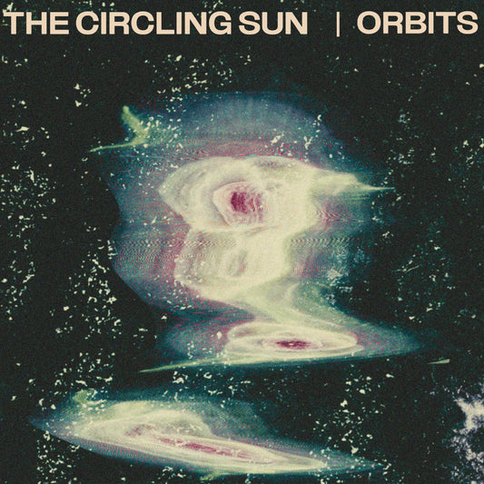 The Circling Sun - Orbits (INDIE EXCLUSIVE, GREEN VINYL)