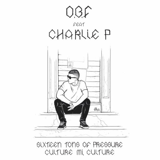 O.B.F X Charlie P - Sixteen Tons Of Pressure [2025 Reissue] [White Vinyl]