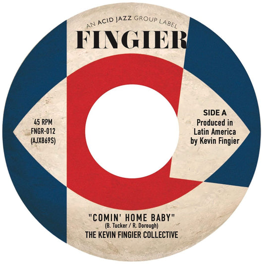 The Kevin Fingier Collective - Comin' Home Baby / Leaving Samsara [7" Vinyl]