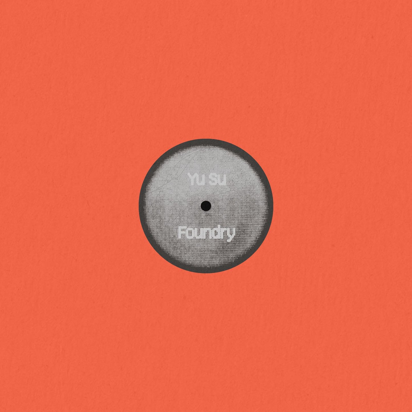 Yu Su - Foundry / Bonita