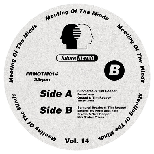 Submerse, Quaad, Samurai Breaks, Fixate & Tim Reaper - Meeting Of The Minds Vol. 14