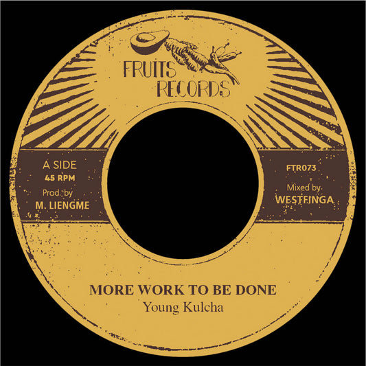 Young Kulcha & The 18th Parallel - More Work To Be Done [7" Vinyl]