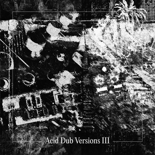 Om Unit - Acid Dub Versions III [3x12" Vinyl]