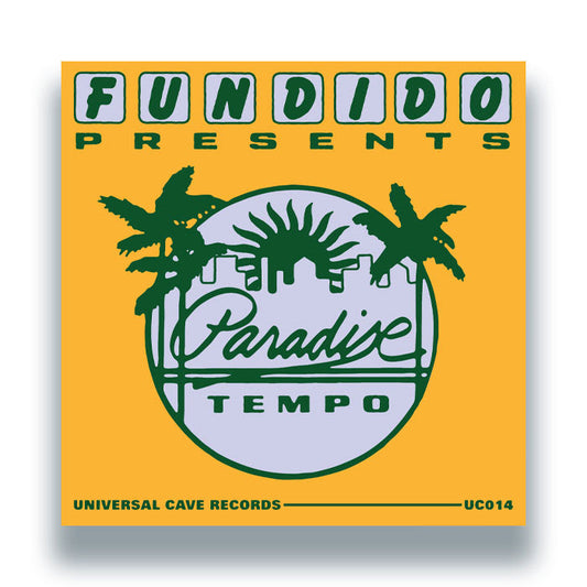 Fundido Presents - Paradise Tempo