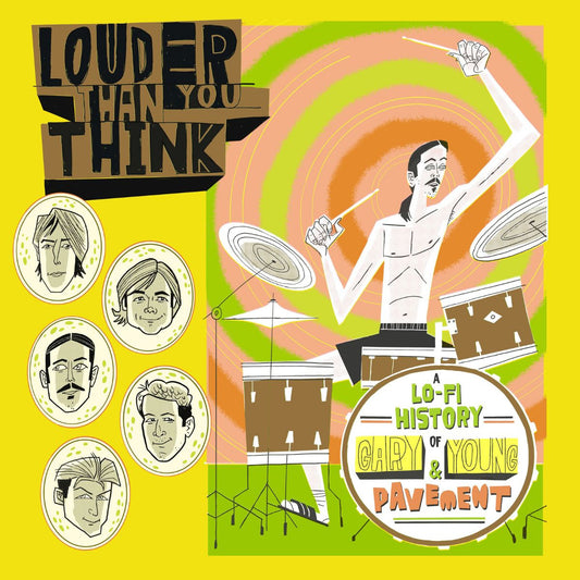 Various Artists - Louder Than You Think: A Lo-Fi History of Gary Young &  Pavement (Original Motion Picture Soundtrack) [CD]