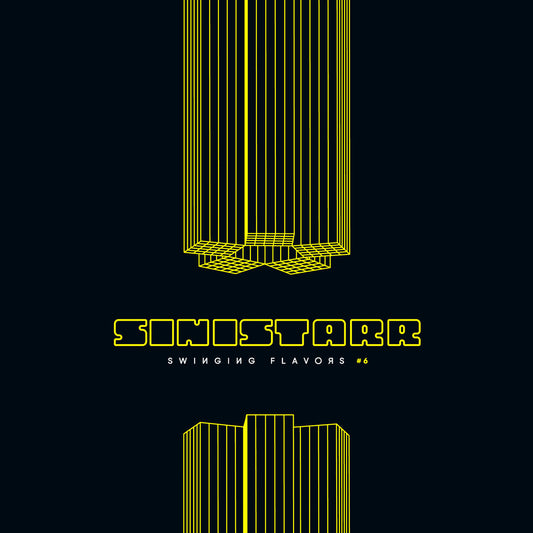 Sinistarr – Swinging Flavors #6 w/ Philip D Kick Remix [7" Yellow Vinyl w/ Artwork Sleeve]