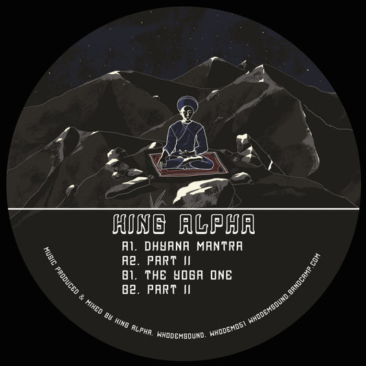 King Alpha - Dhyāna Mantra / The Yoga One