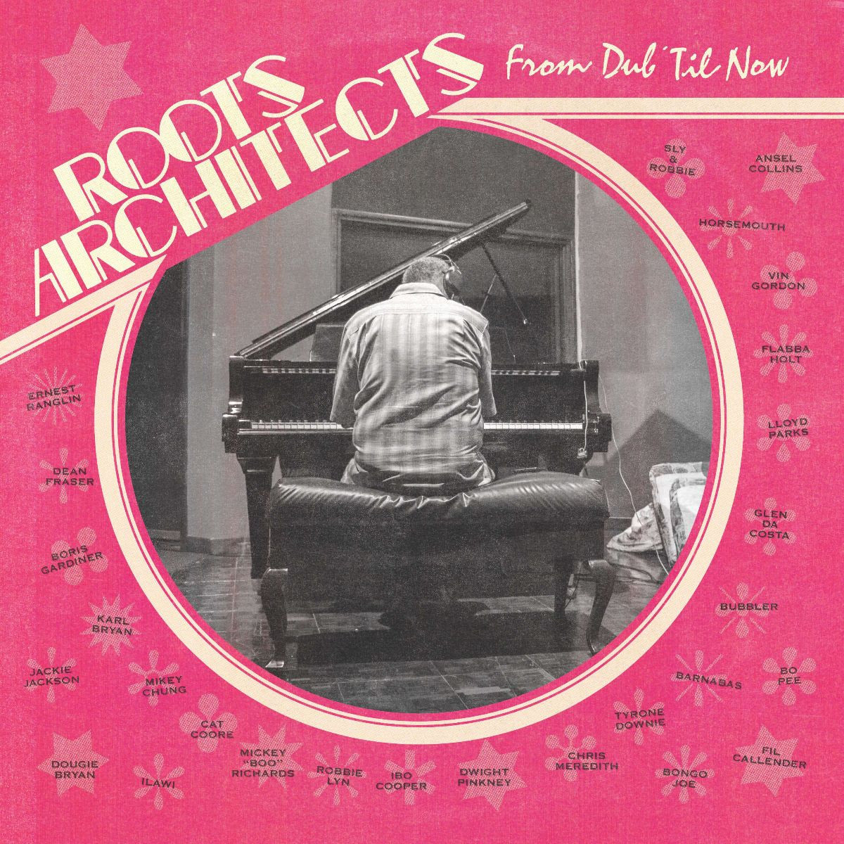 Roots Architects - From Dub ’Til Now