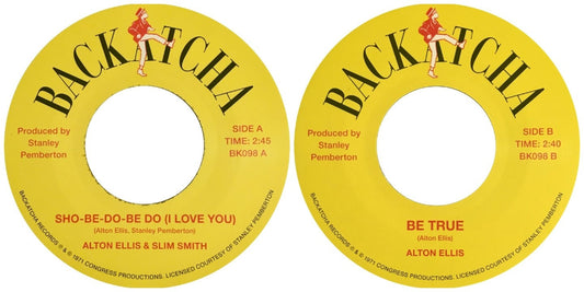 Alton Ellis & Slim Smith - Sho-Be-Do-Be Do (I Love You) / Be True [7" Vinyl]