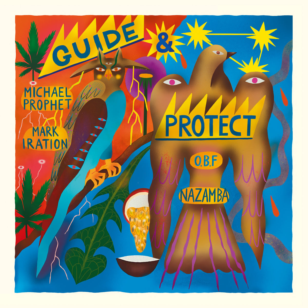 Nazamba, Michael Prophet, Mark Iration & O.B.F - Guide & Protect