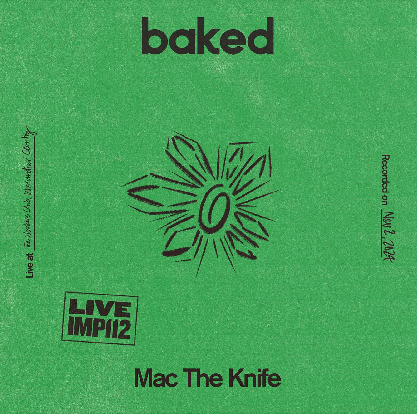 Mac The Knife - baked - Live At The Workers Club Fitzroy [Colour 7"]