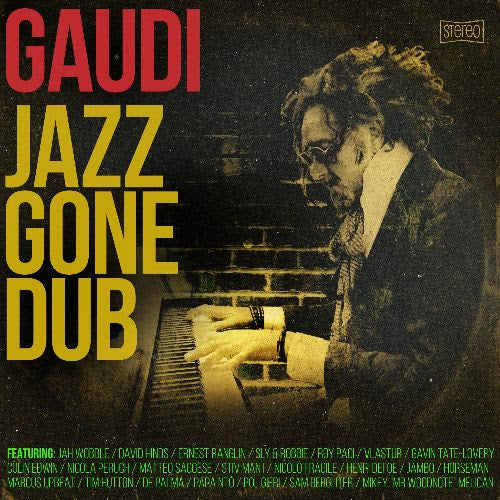 Gaudi - Jazz Gone Dub