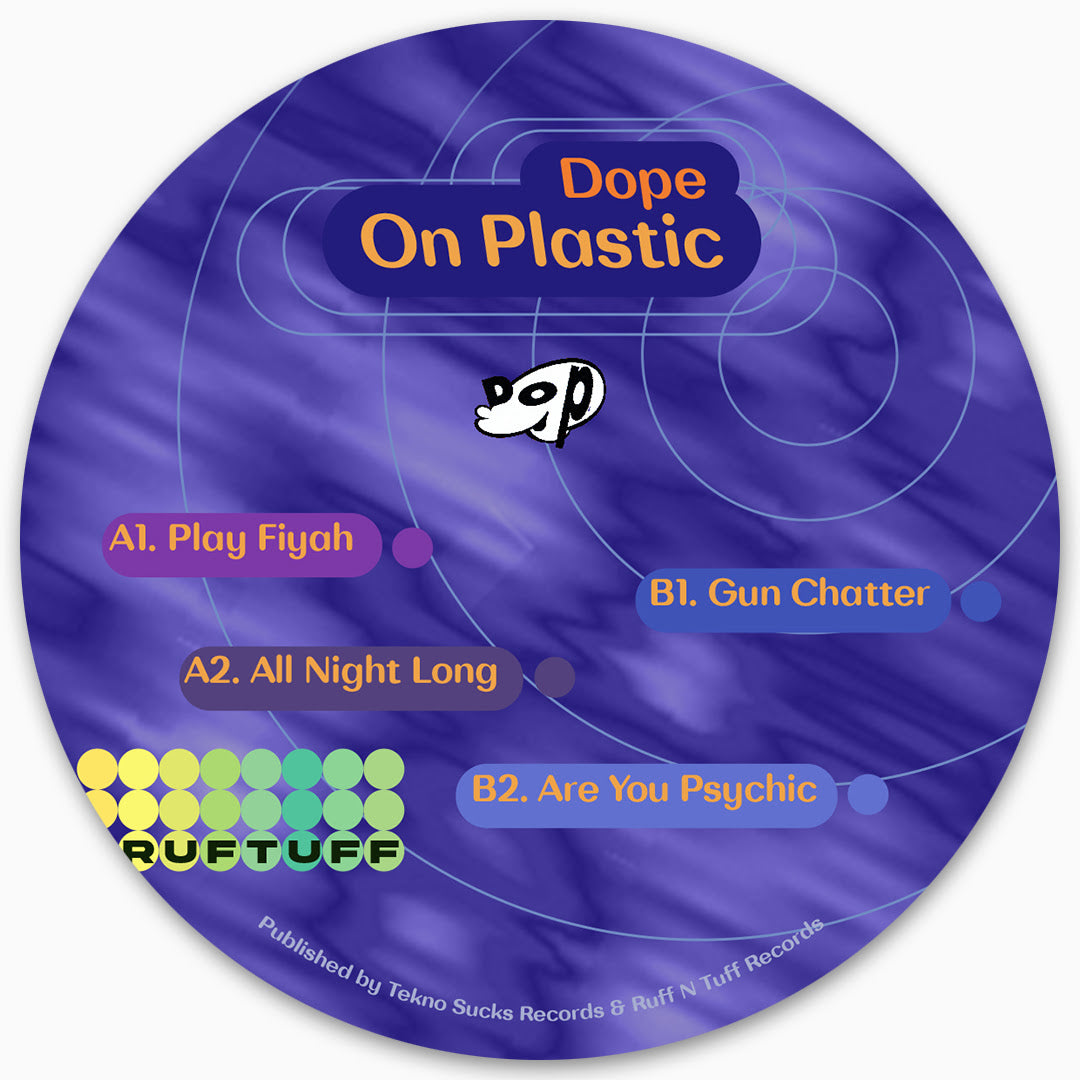 Dope On Plastic - RNTU06