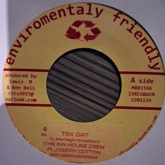 The Inn House Crew ft. Joseph Cotton - Tek Dat [7" Vinyl]