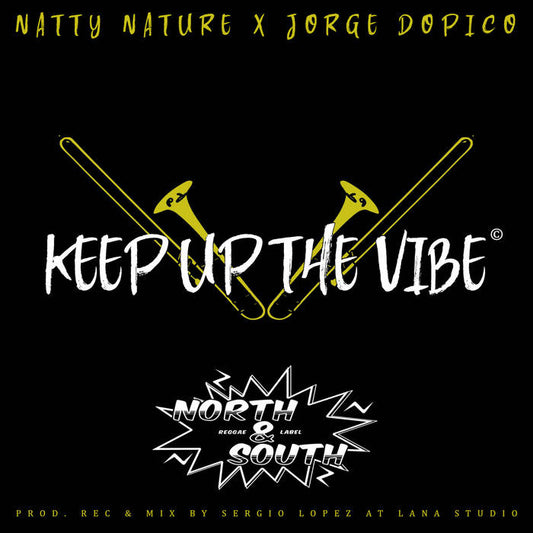 Natty Nature & Jorge Dopico - Keep Up The Vibe