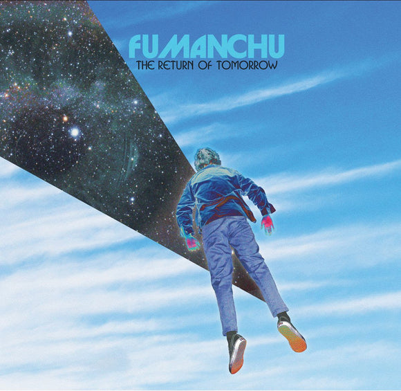Fu Manchu - The Return Of Tomorrow [2LP Galaxy Blue/White & Black/Opaque]