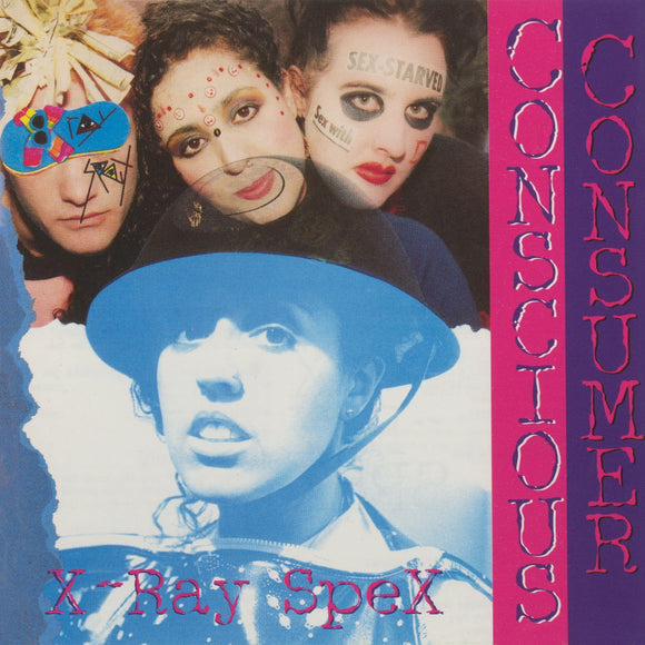 X-Ray Spex - Conscious Consumer [CD]
