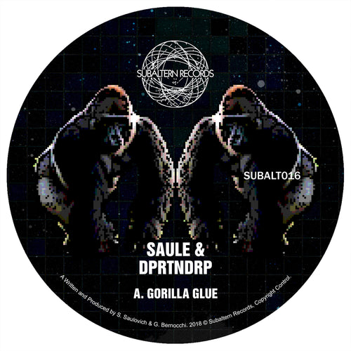 Saule & DPRTNDRP – Gorilla Glue EP