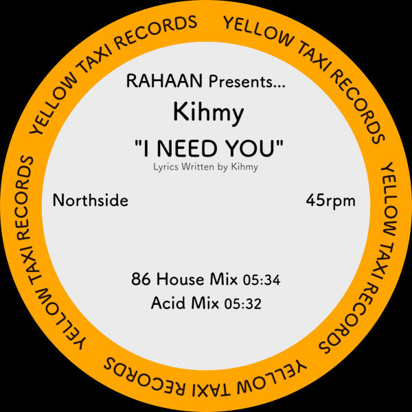 Rahaan presents Kihmy - I Need You