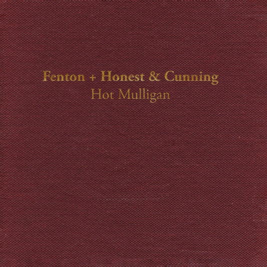 Hot Mulligan 𒑠 Fenton + Honest & Cunning [lava coloured vinyl]