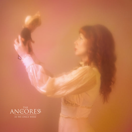 The Anchoress - As We Once Were [2LP Linen Vinyl]