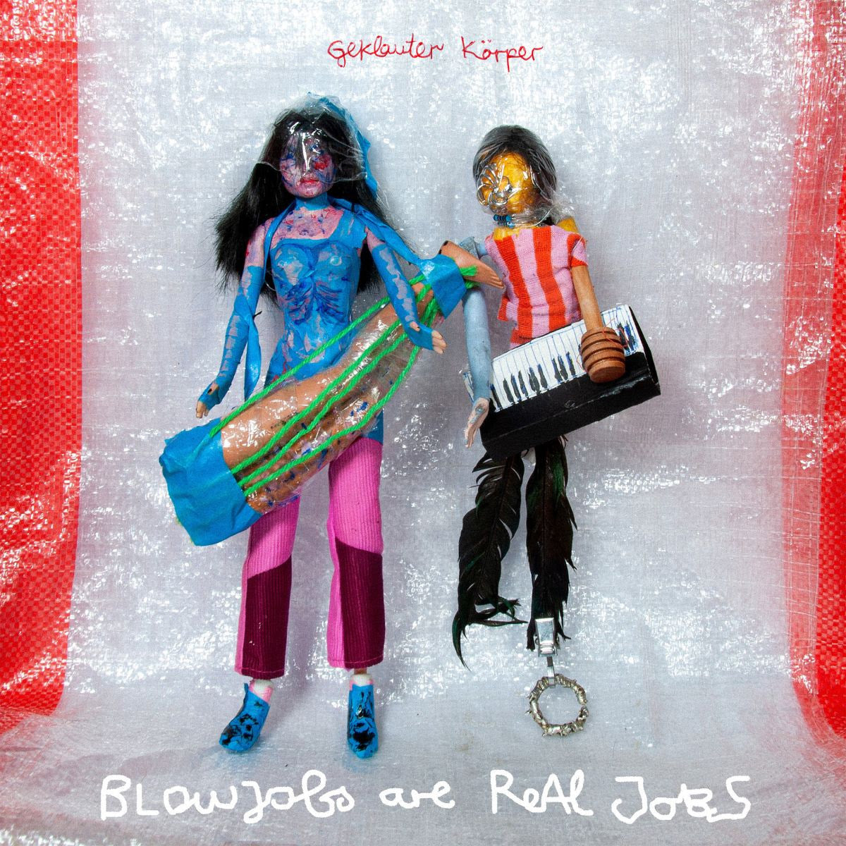 Blowjobs Are Real Jobs - Geklauter Körper [7" Vinyl w/ Artwork Sleeve]
