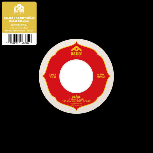 Sababa 5 & Canay Doğan - Bigâne / Namdar [7" Vinyl]