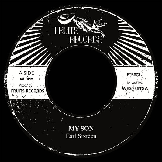 Earl Sixteen & The 18th Parallel - My Son [7" Vinyl]