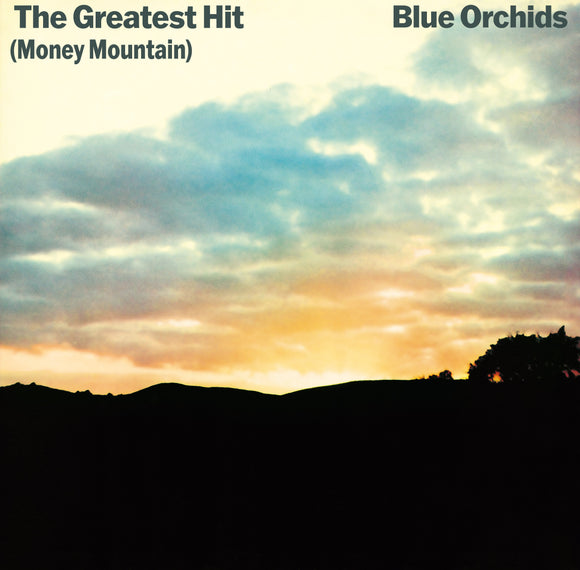 Blue Orchids - The Greatest Hit (Money Mountain) [2LP]