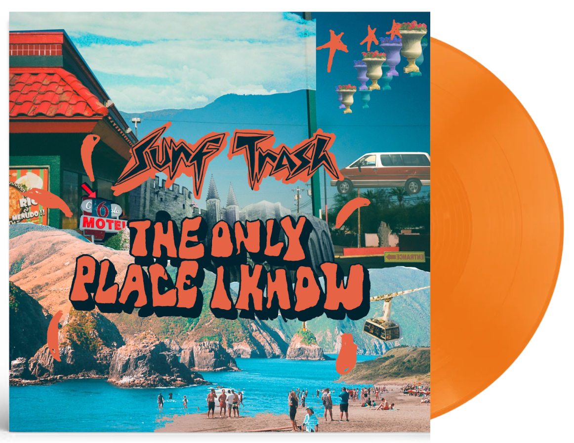 Surf Trash - The Only Place I Know [Colour LP]