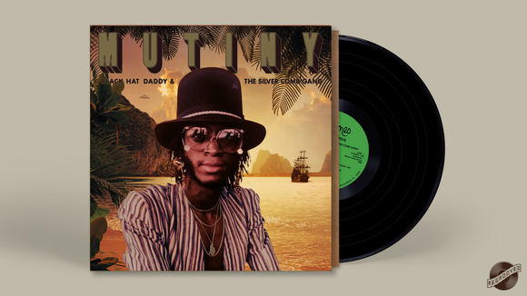 Mutiny - Black Hat Daddy & the Silver Comb Gang [Black Vinyl]