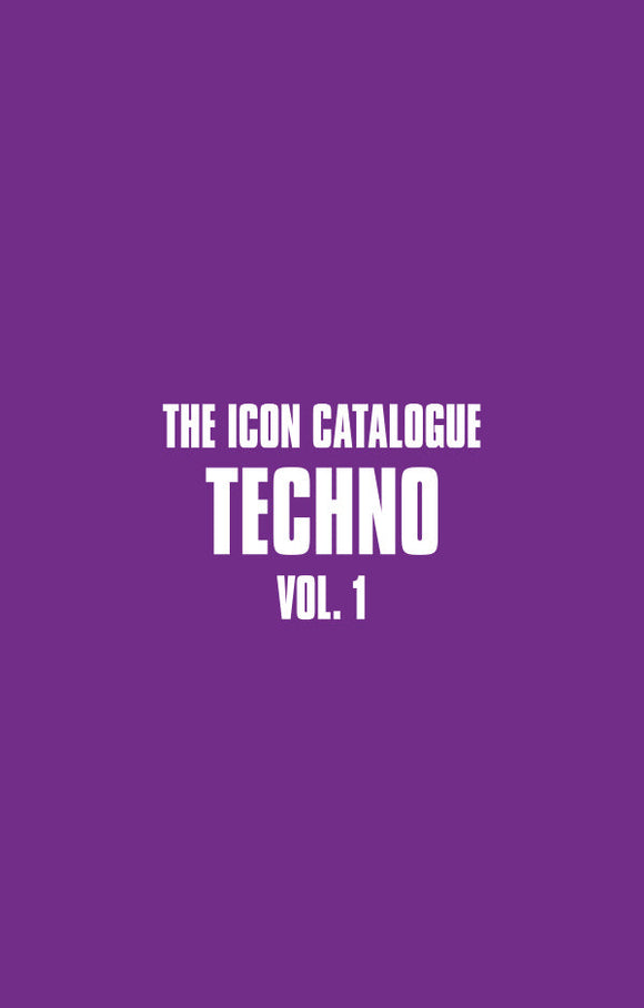 Southside Circulars - The Icon Catalogue Techno Vol. 1 [Fanzine]