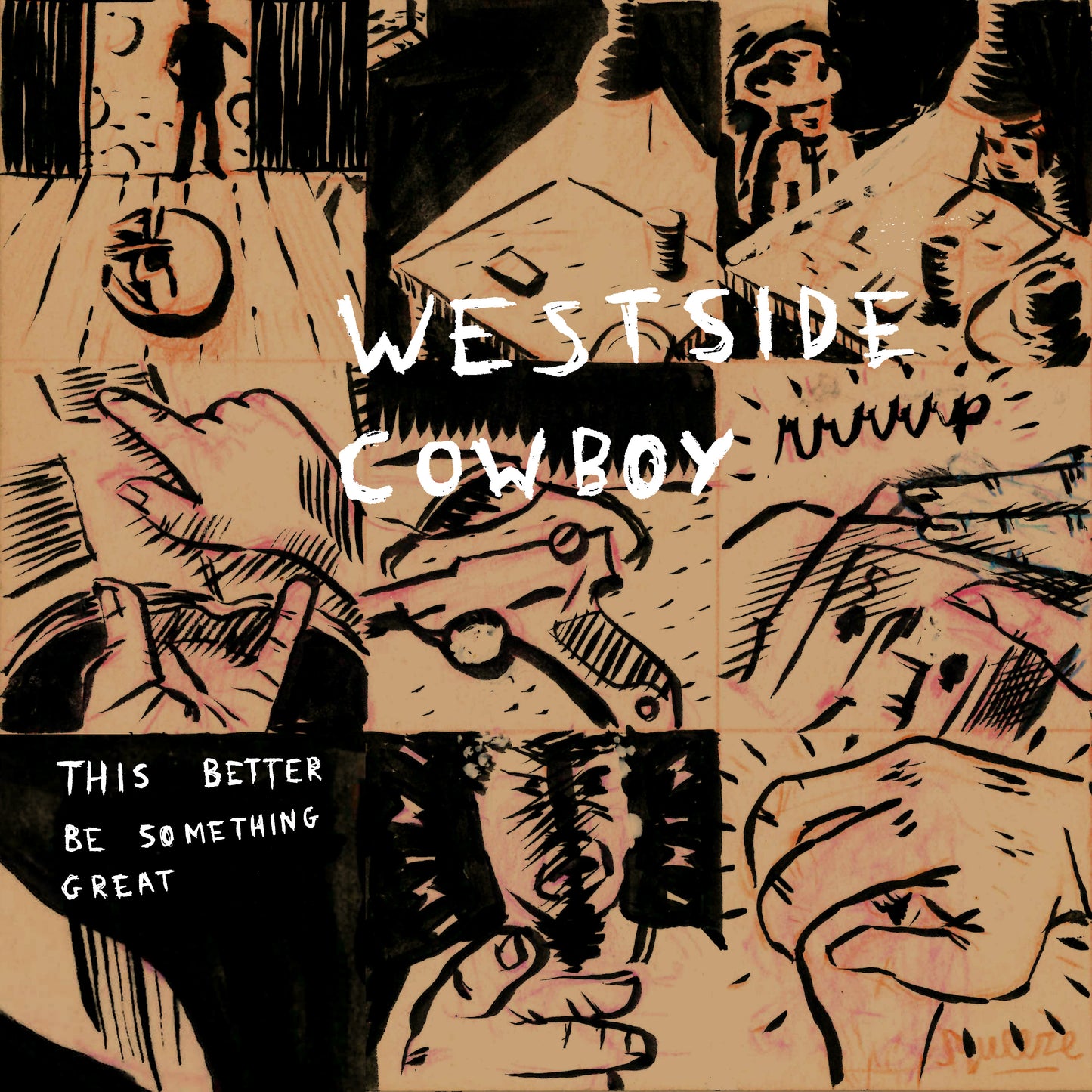 Westside Cowboy	- This Better Be Something Great [CD]