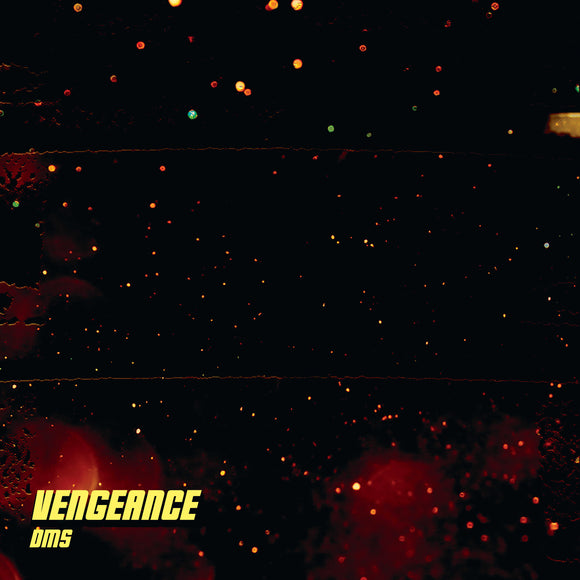 DMS - Vengeance EP