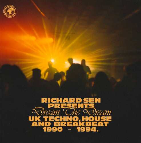 Various Artists: Richard Sen - Richard Sen Presents Dream The Dream (UK Techno, Breakbeat And House 1990-1994) [2LP]
