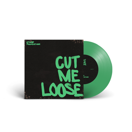 Stone Foundation - Cut Me Loose [7" green coloured vinyl]
