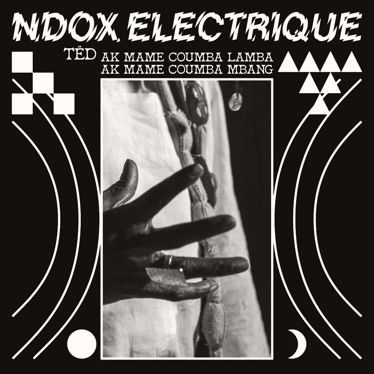 Ndox Electrique - Tëd Ak Mame Coumba Lamba Ak Mame Coumba Mbang [LP]