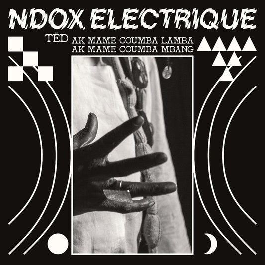 Ndox Electrique - Tëd Ak Mame Coumba Lamba Ak Mame Coumba Mbang [LP]