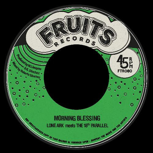 Lone Ark meets The 18th Parallel - Morning Blessing [7" Vinyl]