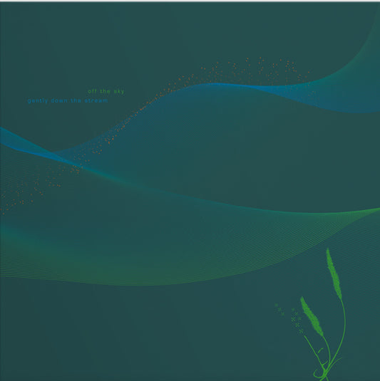 Off The Sky - Gently Down The Stream