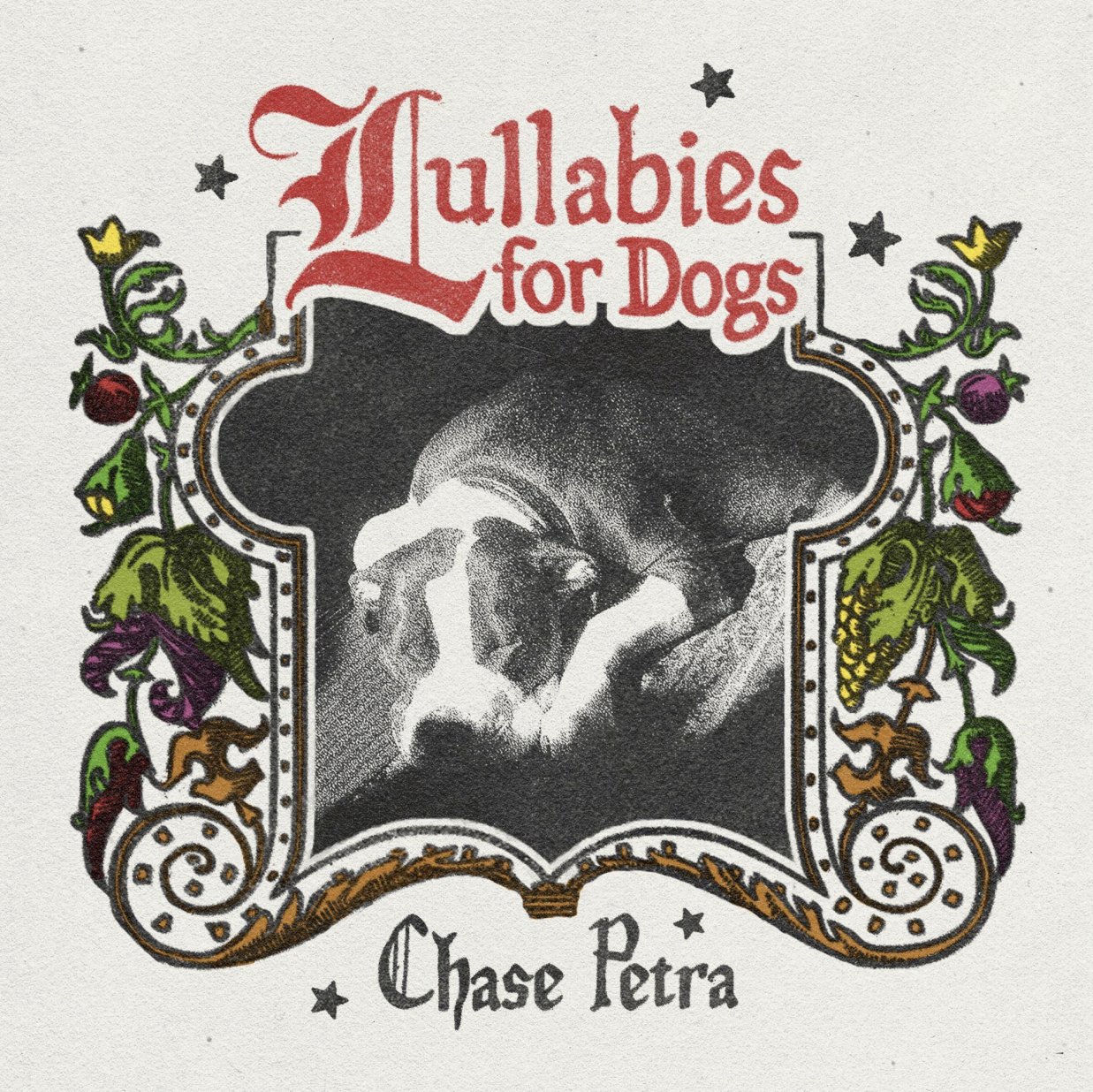 Chase Petra - Lullabies for Dogs [Cherry Coloured Vinyl]