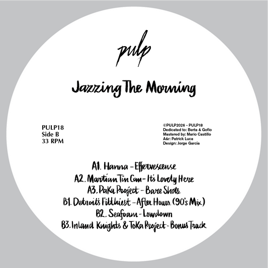V.A. (Hanna, Martian Tin Can, Paka Project, Detroit’s Filthiest, Seafoam, Inland Knights & To-Ka Project) - Jazzing The Morning