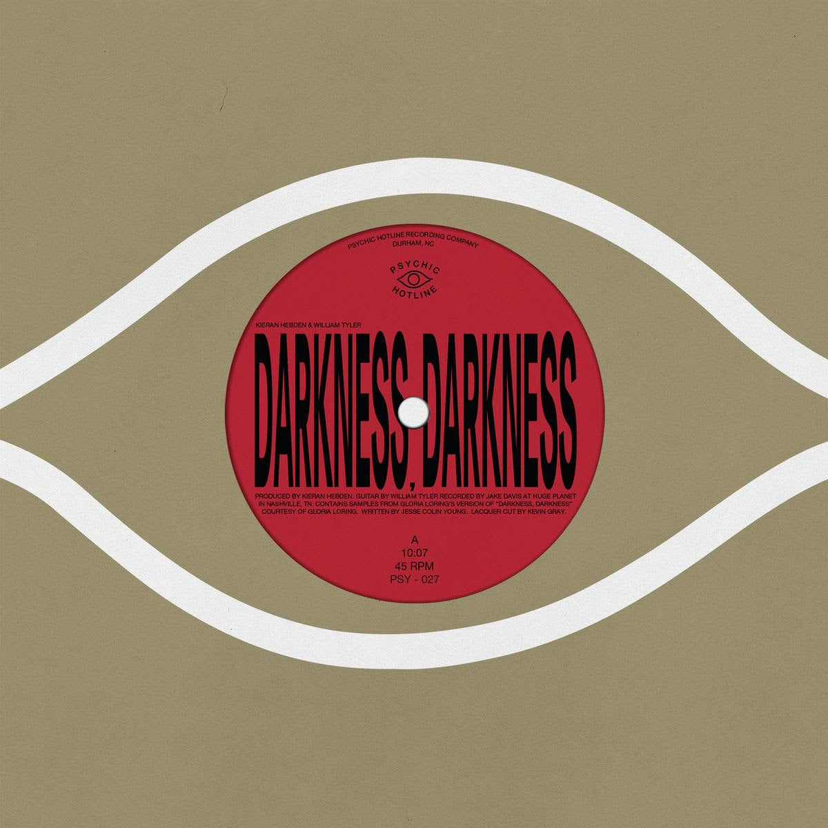 Kieran Hebden (Four Tet) & William Tyler -  Darkness Darkness / No Services
